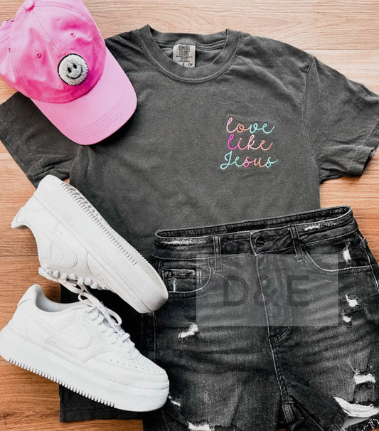 Love Like Jesus Embroidery Tee